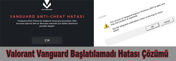 Valorant Vanguard Başlatılamadı Hatası Çözümü