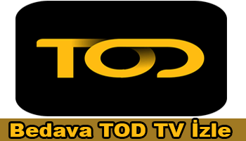 TOD TV Bedava İzleme